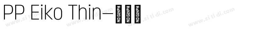 PP Eiko Thin字体转换